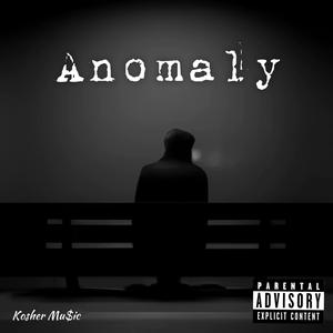 Anomaly (Explicit)