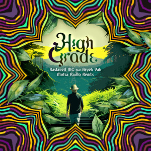 High Grade (feat. Aryeh Yah) (Mutca Radio Remix)