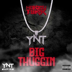 BigThuggin (Explicit)