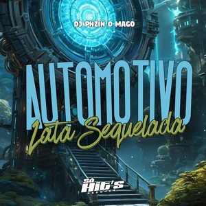 Automotivo Lata Sequelada (Explicit)