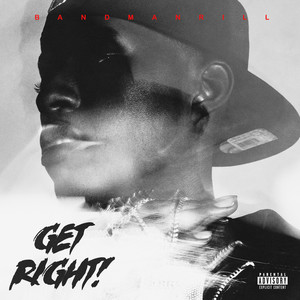 GET RIGHT! (Explicit)