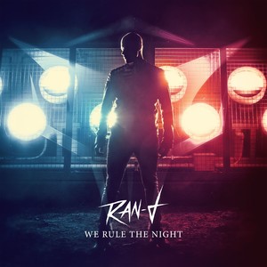 We Rule The Night (Explicit)