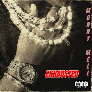 EXHAUSTED (Explicit)