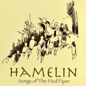 HAMELIN (Songs Of The Pied Piper)