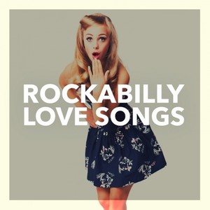 Rockabilly Love Songs