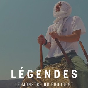 Légendes Le monstre du Ghoubbet (Original Motion Picture Soundtrack)