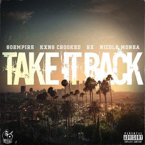 Take It Back (Explicit)