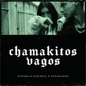 Chamakitos Vagos (Explicit)