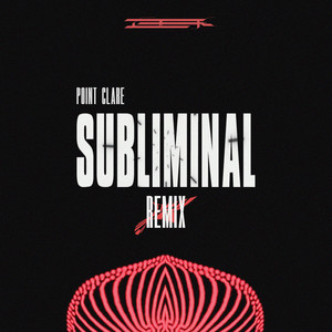 Subliminal (Tek Genesis Remix)