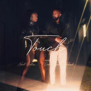 Touch (feat. Noél Scales & Demo in the Flesh)
