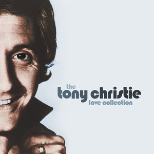 Tony Christie - The Most Beautiful Girl In The World