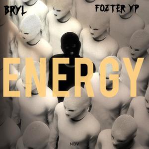 Energy (feat. Fozter) (Explicit)