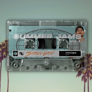 Summer Jams Mixtape Volume 1