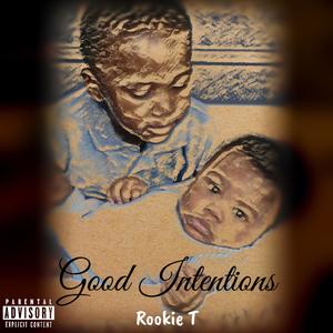 Good Intentions (Explicit)