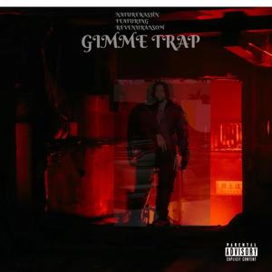 Gimme Trap (feat. Revenu Ransom) [Explicit]