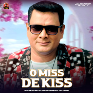 O MISS DE KISS