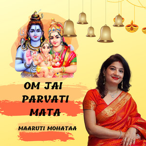 Om Jai Parvati Mata