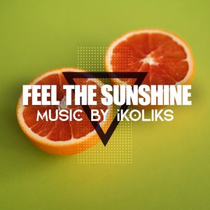 Feel the Sunshine
