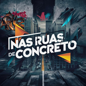 Nas Ruas de Concreto