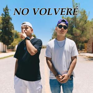 NO VOLVERÉ (feat. Alecks Orz)