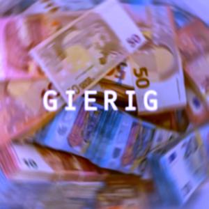 Gierig (feat. Marv Bonaparte) [Explicit]