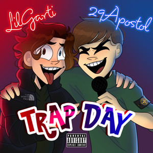 Trap Day (Explicit)