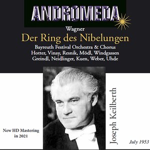 Wagner: Der Ring des Nibelungen, WWV 86 (Remastered 2021) [Live]