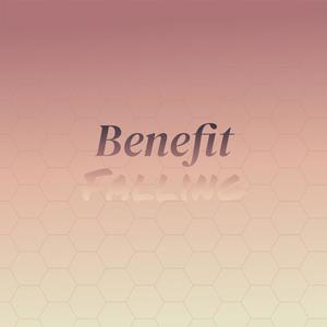 Benefit Falling