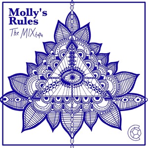 Molly's Rules: The Mixtape