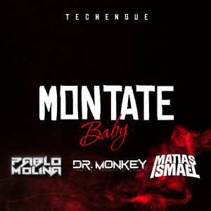 Montate Baby (Techengue)