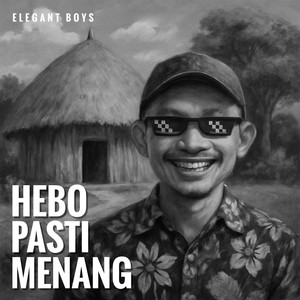 Elegant Boys - Hebo Pasti Menang