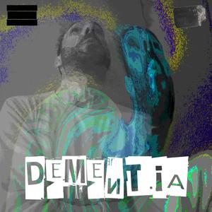 Dementia (Explicit)