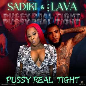 ***** Real Tight (feat. Lady Lava & Sadiki) (Explicit)