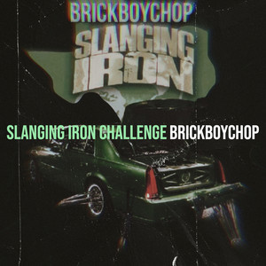 Slanging Iron Challenge (Explicit)