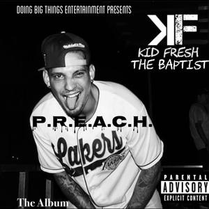 P.R.E.A.C.H. (Explicit)