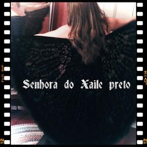 Senhora do Xaile Preto