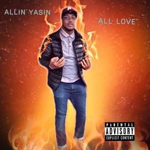 All Love (Explicit)