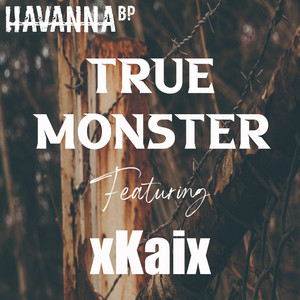 True Monster (Explicit)