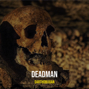 Deadman (Explicit)