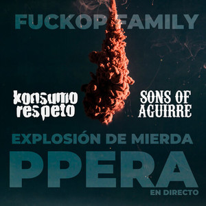 Explosión de Mierda PPera (En Directo) [Explicit]