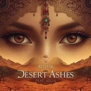 Desert Ashes (feat. AELIA)