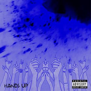 HANDS UP (feat. Cam Tate) [Explicit]