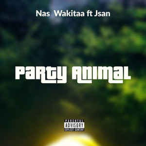 Party Animal (Explicit)