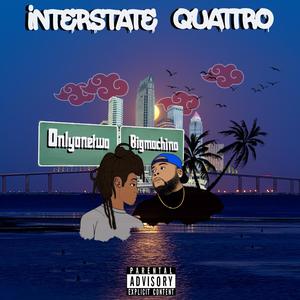 Interstate Quattro (Explicit)