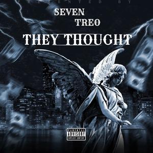 THEY THOUGHT (Explicit)