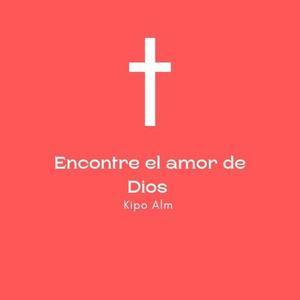 Encontre El Amor de Dios (Remastered 2021)