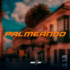 Palmeando (Explicit)