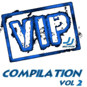 Vip Compilation, Vol. 2 (Explicit)