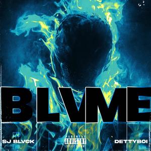 Blame Me (feat. Detty Boy)