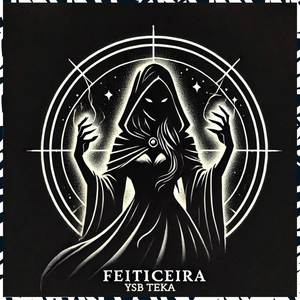 Feiticeira (Explicit)